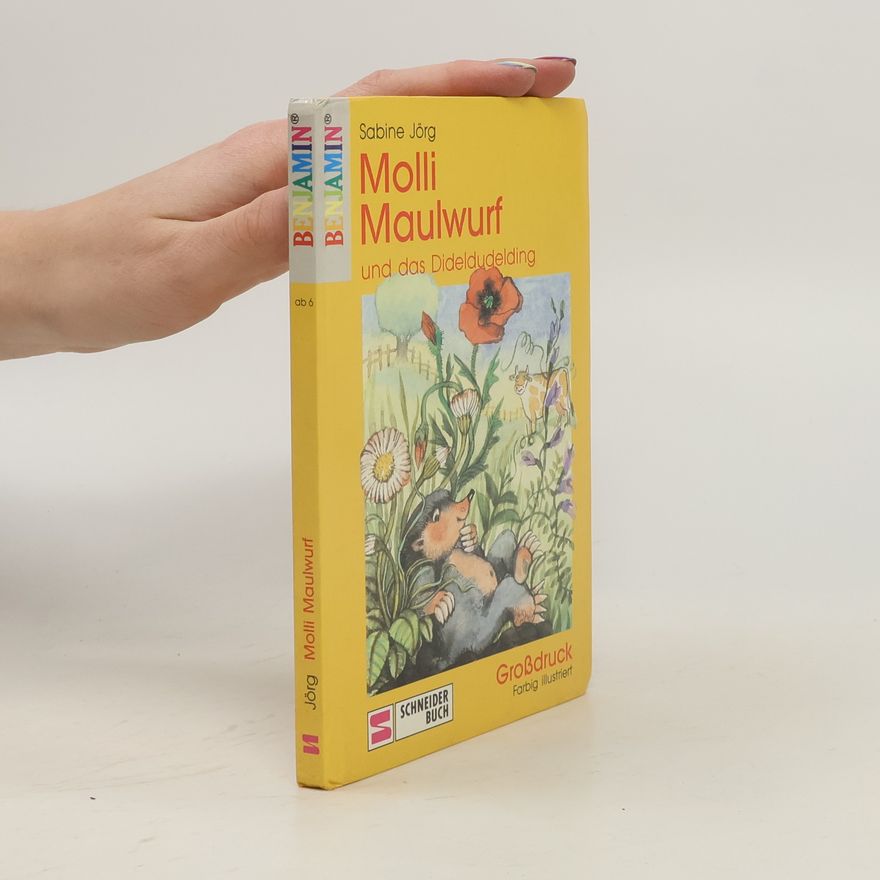Sabine Jörg Molli Maulwurf und das Dideldudelding