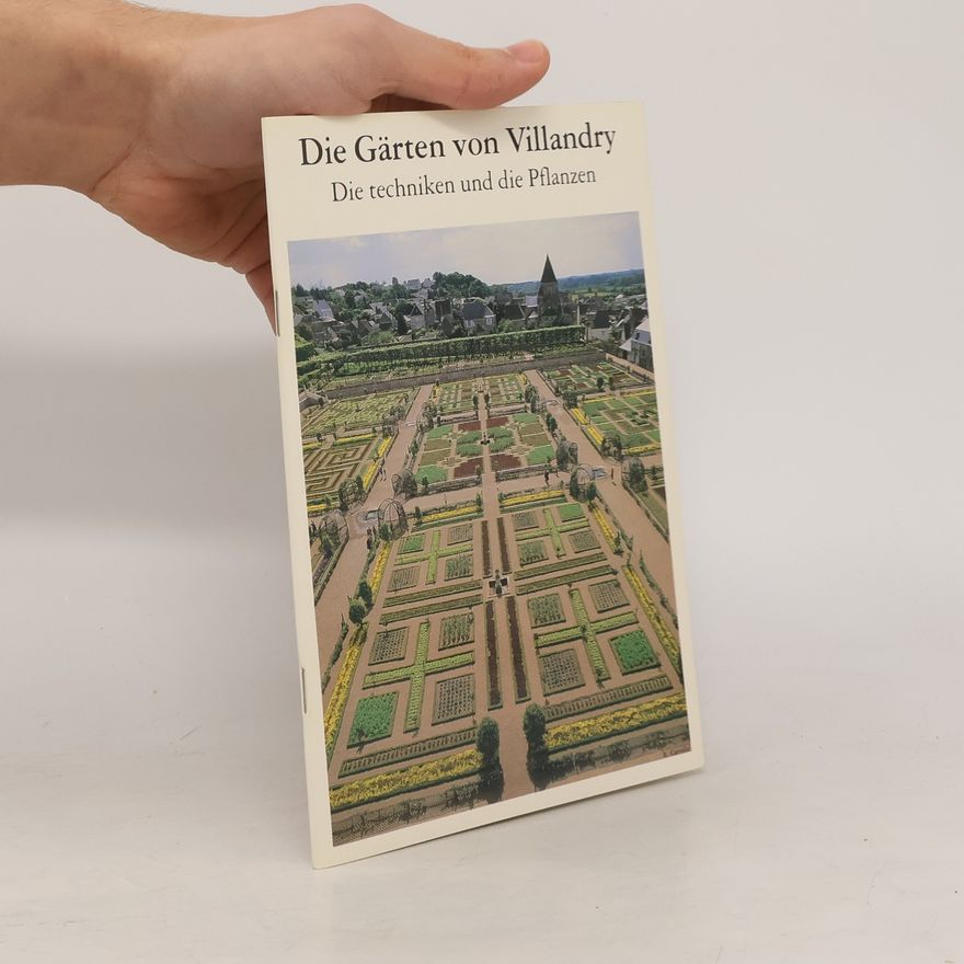 Autorenkollektiv Die Garten von Villandry