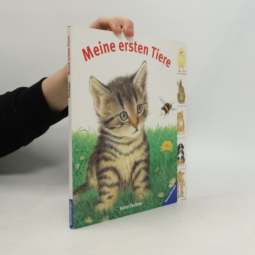 Amrei Fechner Meine ersten Tiere