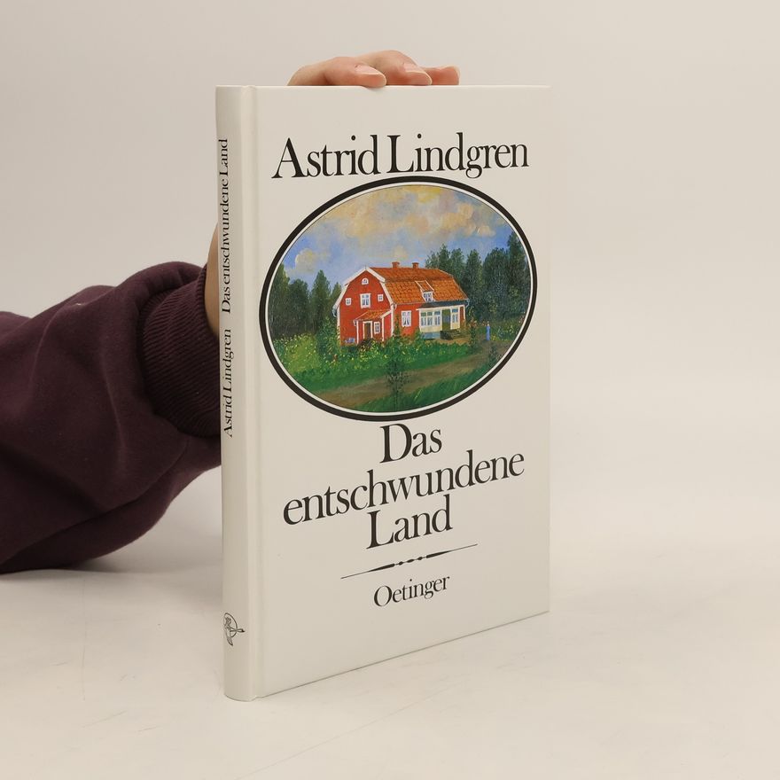 Astrid Lindgren Das entschwundene Land