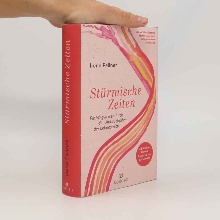 Irene Fellner Stürmische Zeiten