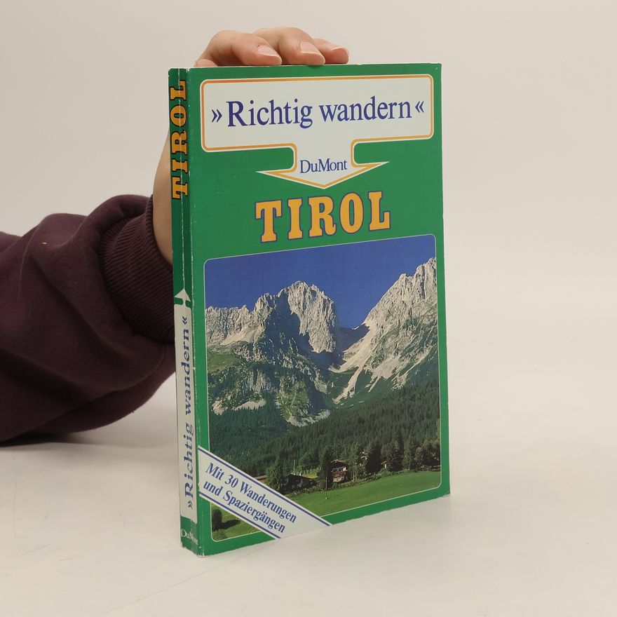 Max Angermaier Richtig Wandern: Tirol