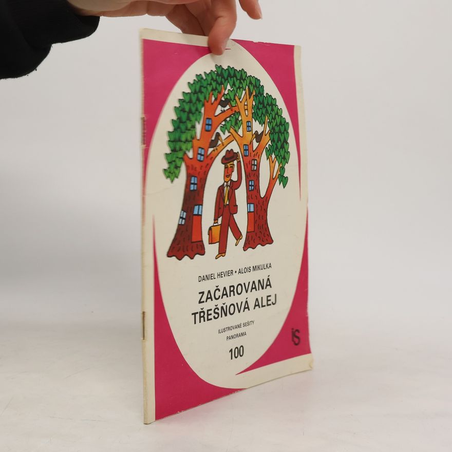 Daniel Hevier Začarovaná třešňová alej