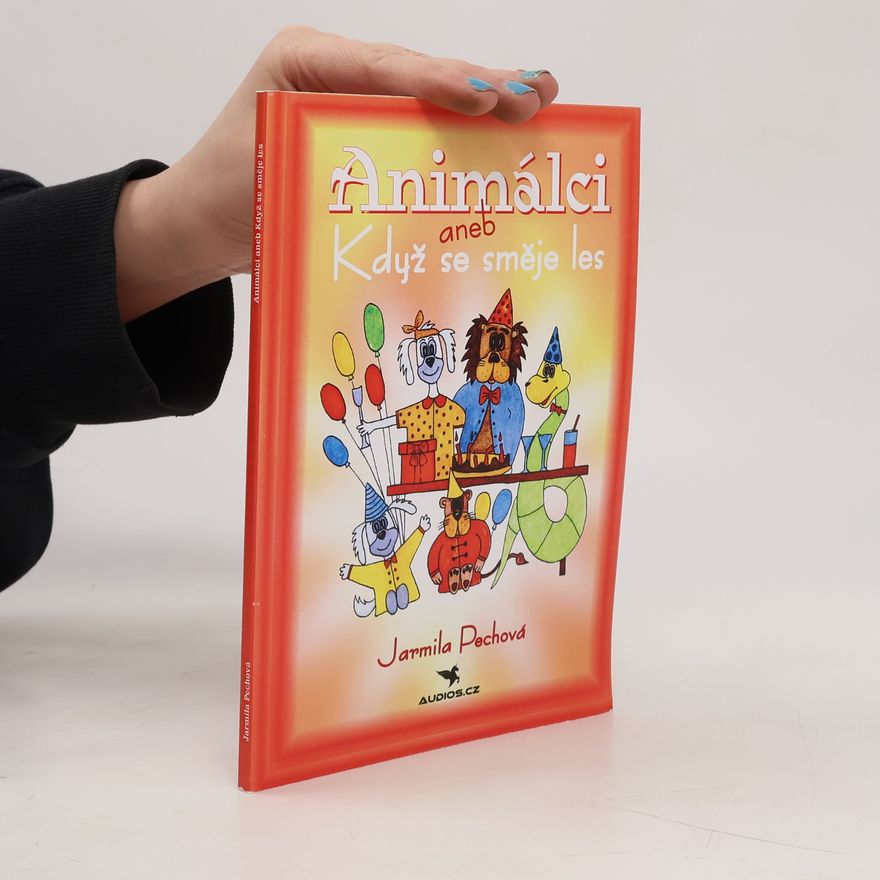 Jarmila Pechová Animálci aneb když se směje les