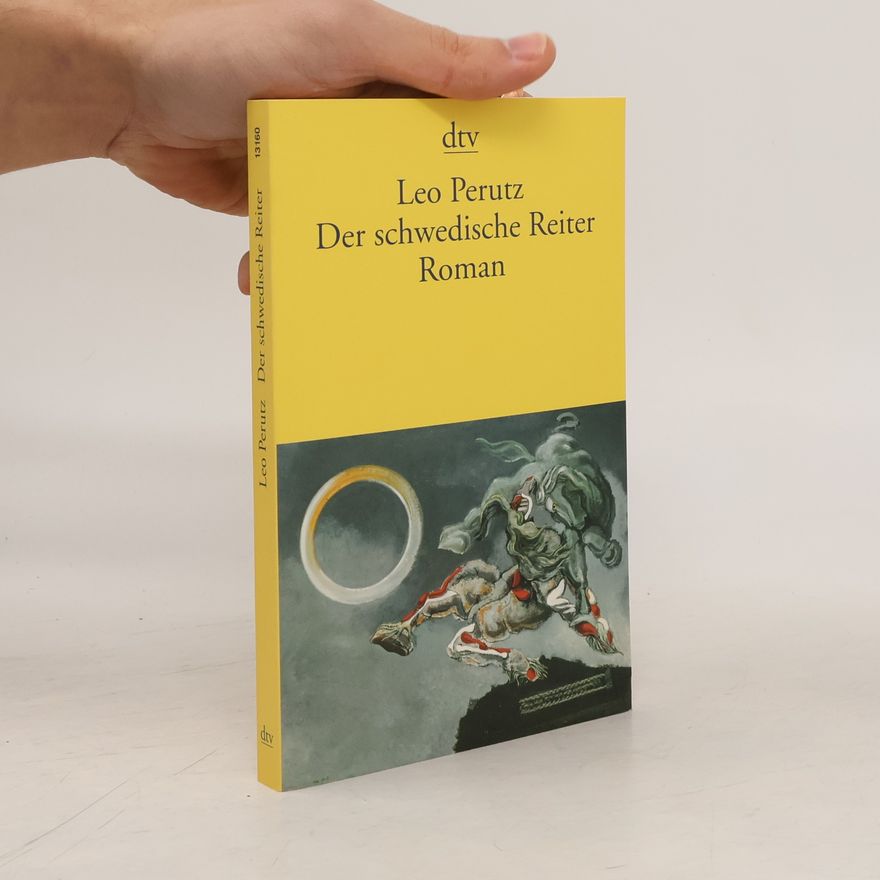 Leo Perutz Der schwedische Reiter