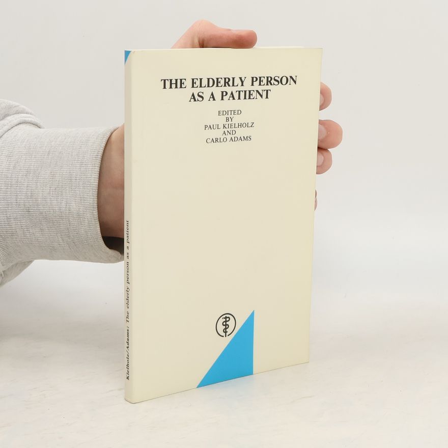 Carlo Adams The Elderly Person as a Patient