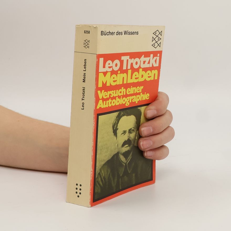 Lev Davidovič Trockij Bücher des Wissens: Mein Leben