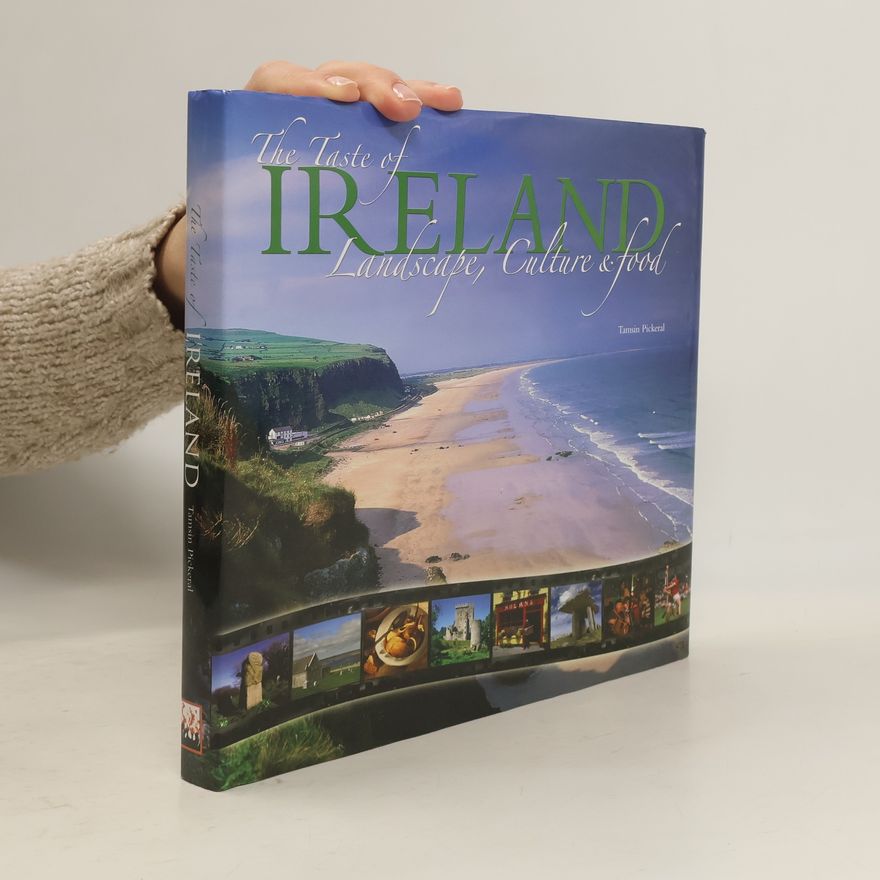 Tamsin Pickeral The Taste of Ireland