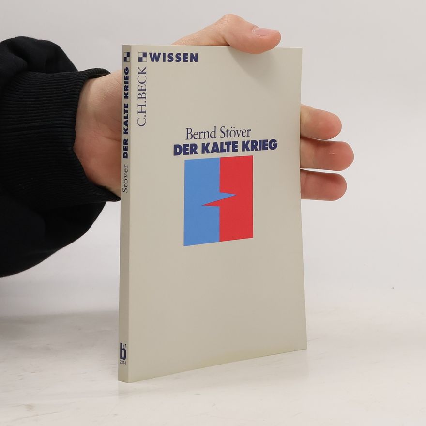Bernd Stöver Der Kalte Krieg