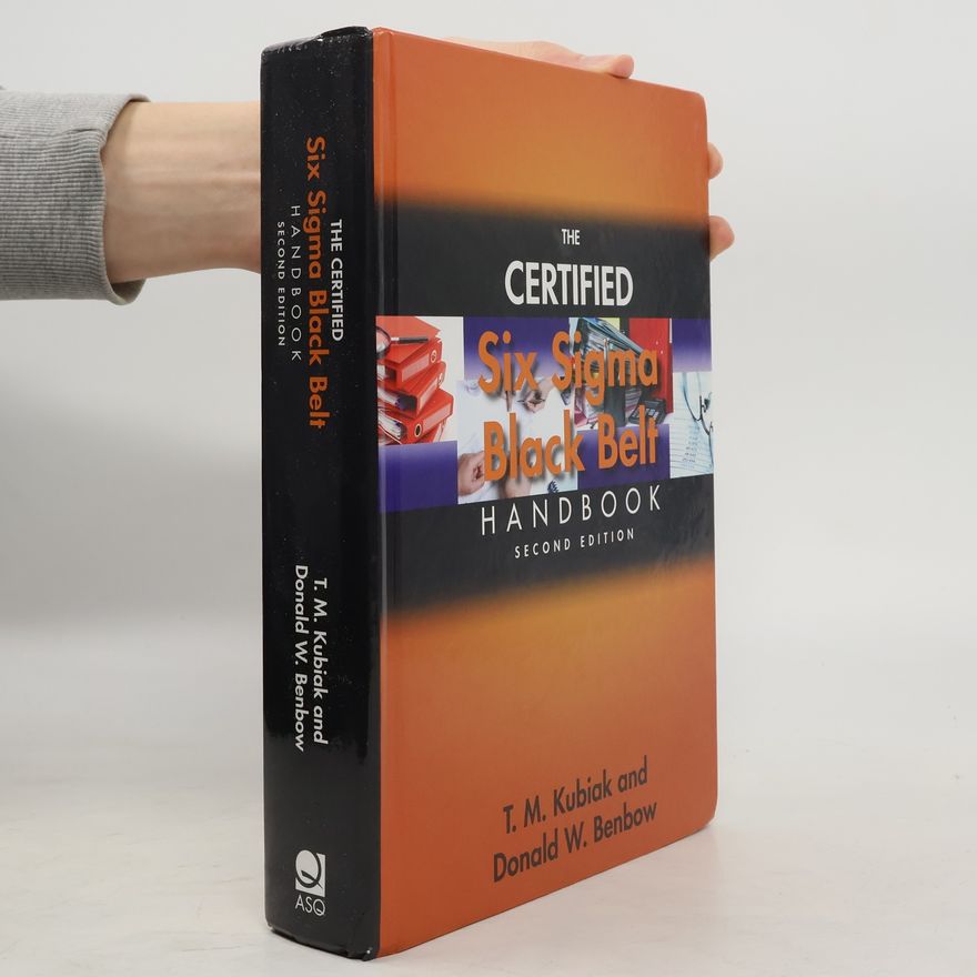 T. M. Kubiak The Certified Six Sigma Black Belt Handbook