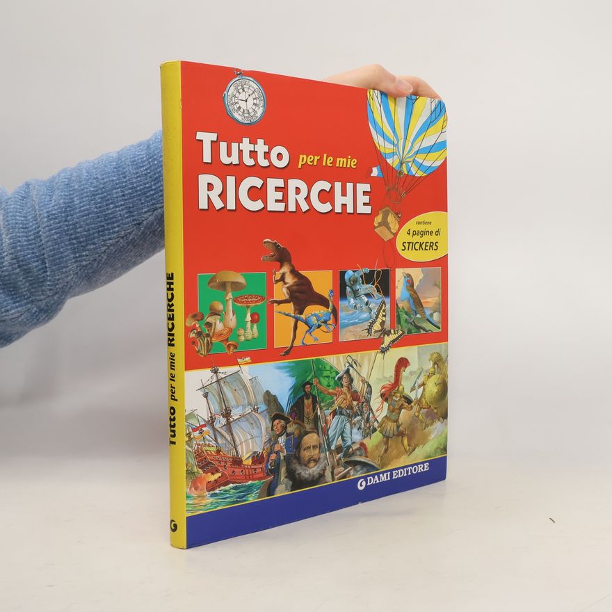 Various authors Tutto per le mie ricerche. Con adesivi