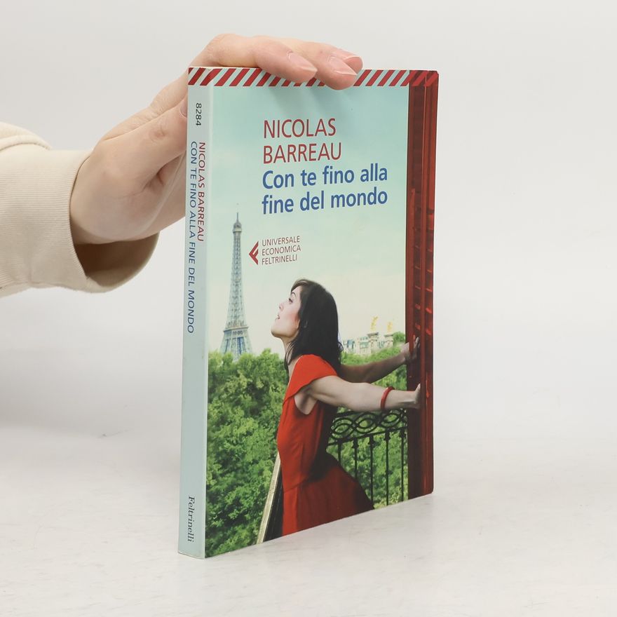 Nicolas Barreau Con te fino alla fine del mondo