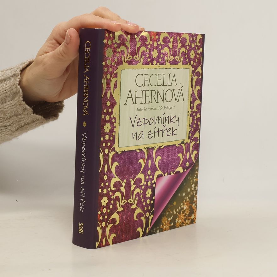 Cecelia Ahern Vzpomínky na zítřek
