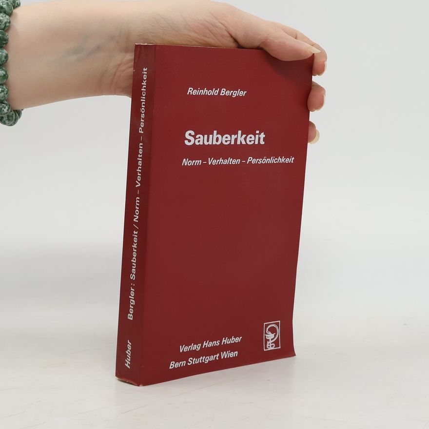 Reinhold Bergler Sauberkeit
