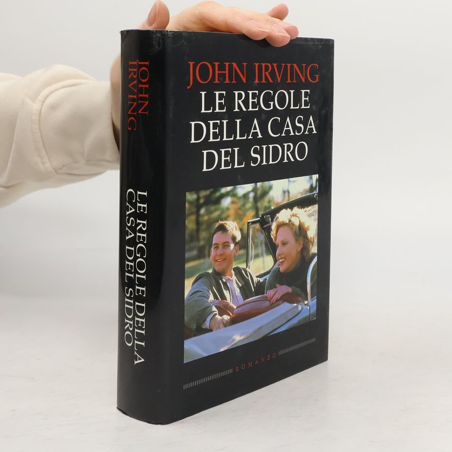 John Irving Le regole della casa del sidro