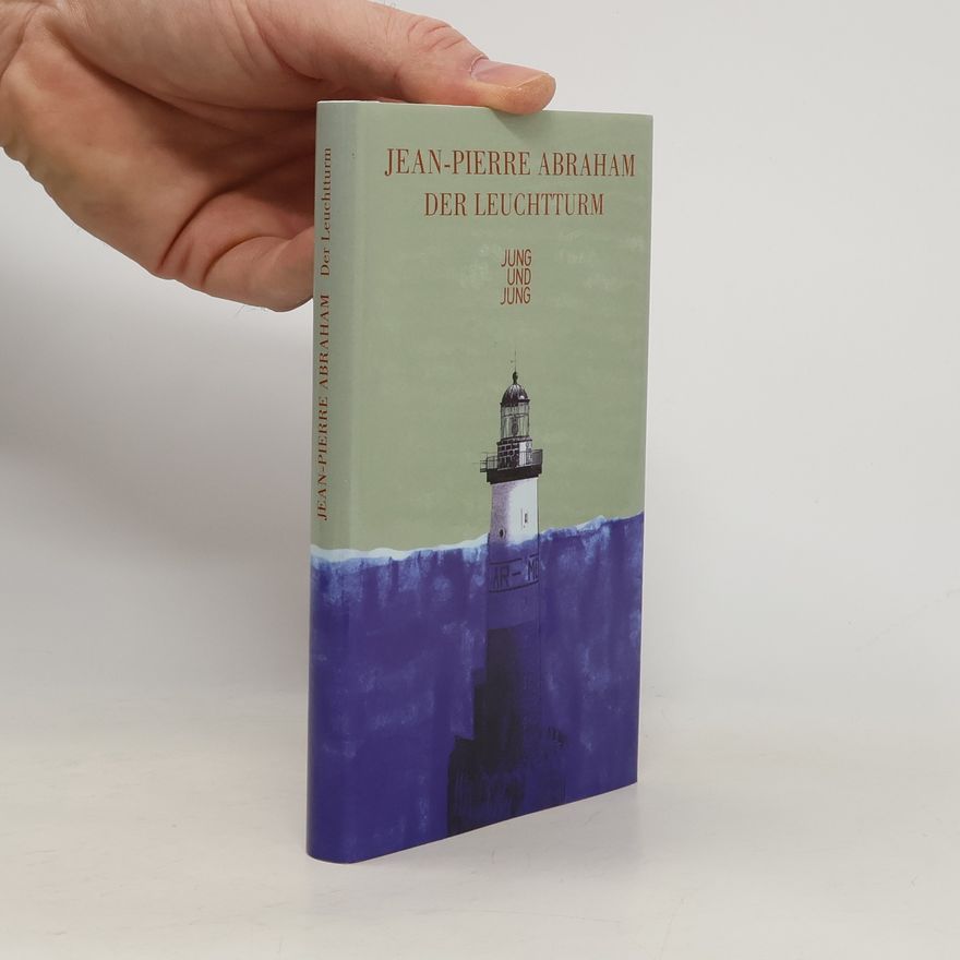 Jean Pierre Abraham Der Leuchtturm