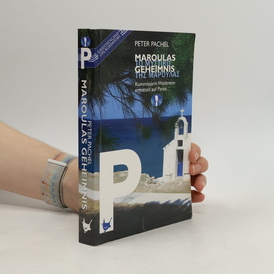 Peter Pachel Maroulas Geheimnis