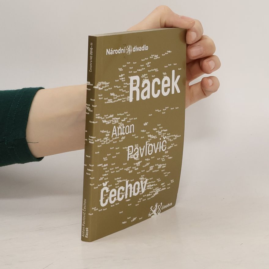 Anton Pavlovič Čechov Racek. Komedie o čtyřech dějstvích
