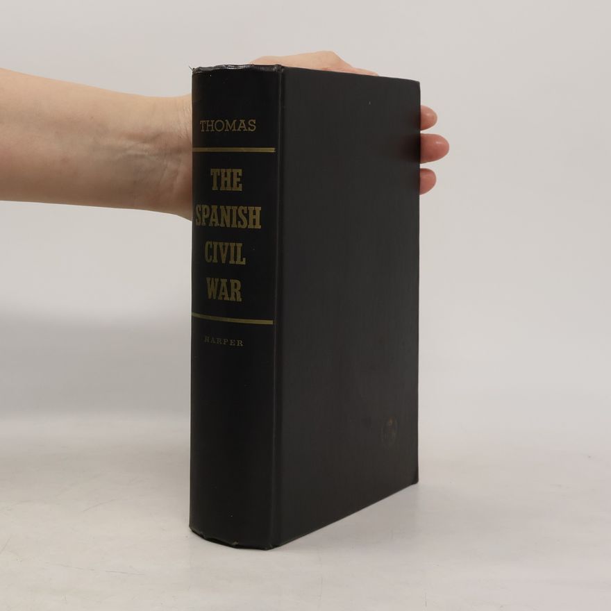 Hugh Thomas The Spanish Civil War