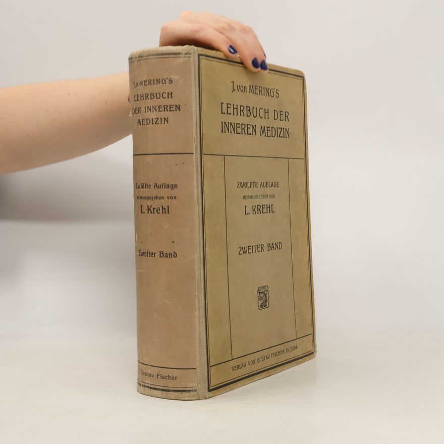 L. Krehl Lehrbuch der Inneren Medizin. Zweiter Band