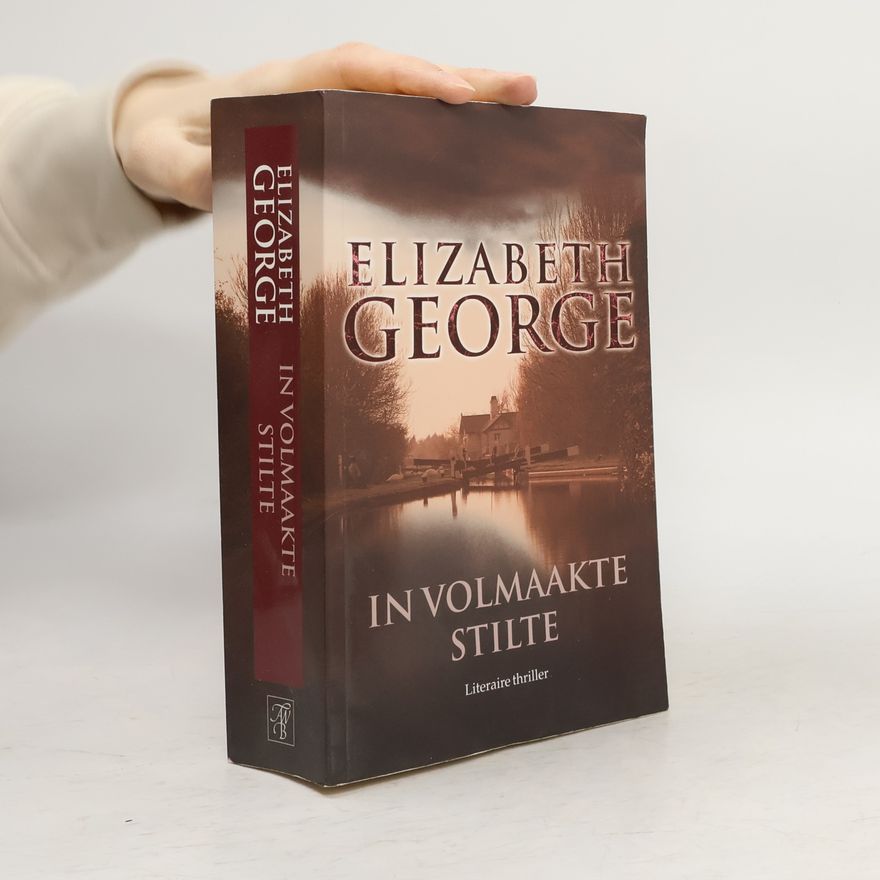 Elizabeth George In volmaakte stilte