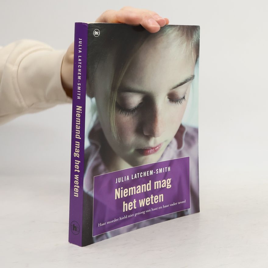 Julia Latchem-Smith Niemand mag het weten