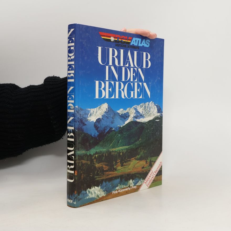Auteurscollectief DSV Atlas.Urlaub in den Bergen. Sommer 1984