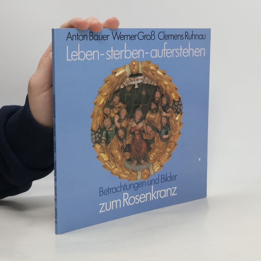 Clemens Ruhnau Leben - sterben - auferstehen