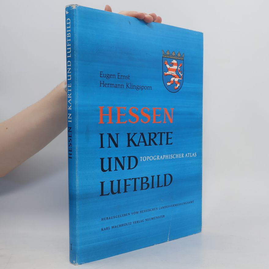 Hermann Klingsporn Hessen in Karte und Luftbild I