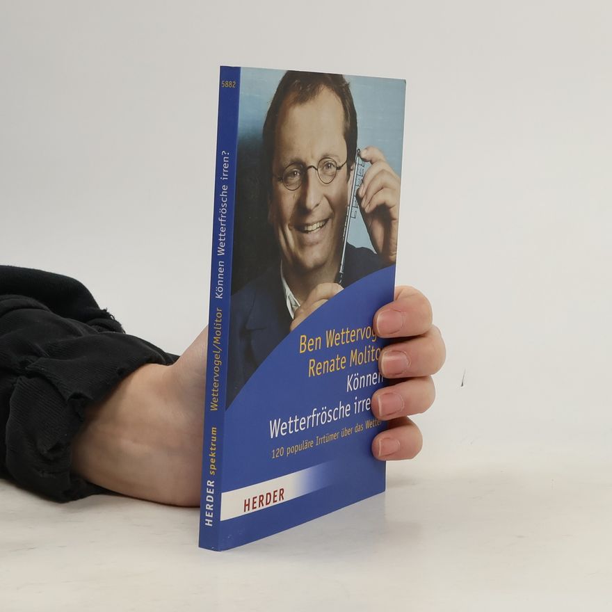 Ben Wettervogel Können Wetterfrösche irren?
