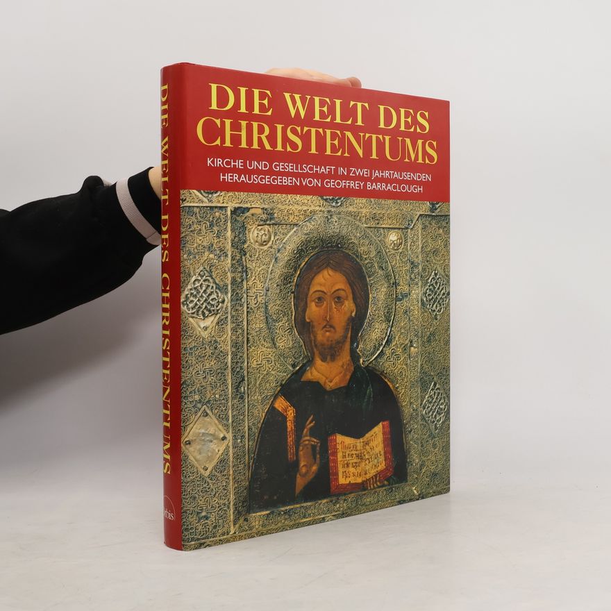 Geoffrey Barraclough Die Welt des Christentums