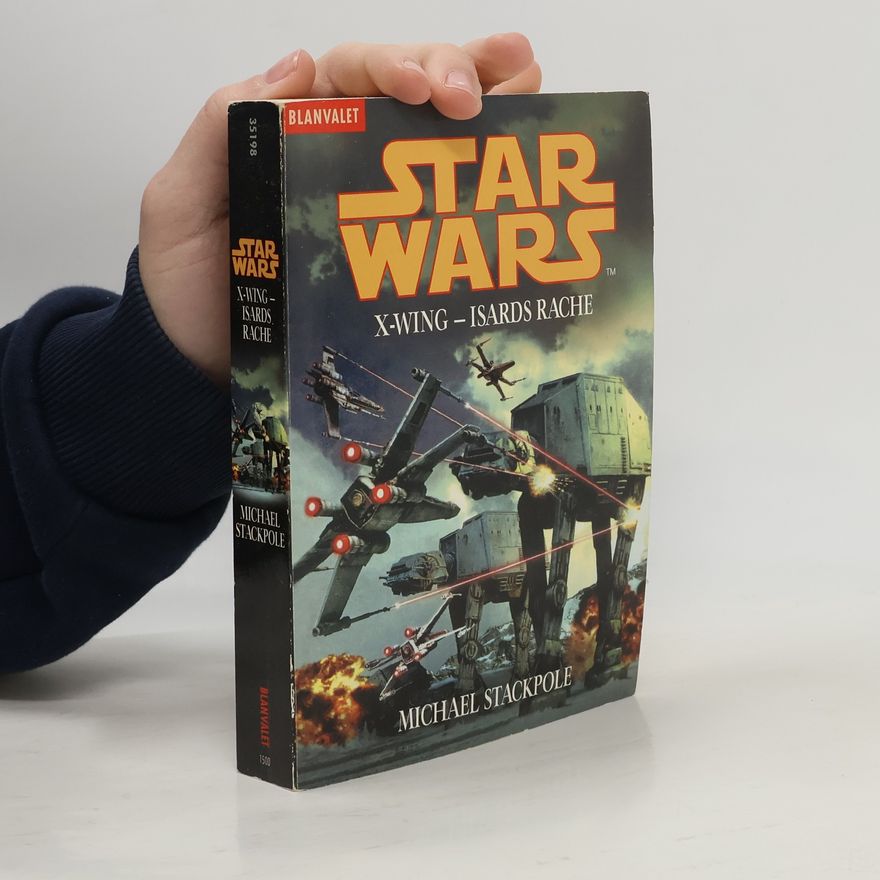 Michael A. Stackpole Star Wars. X-Wing - Isards Rache
