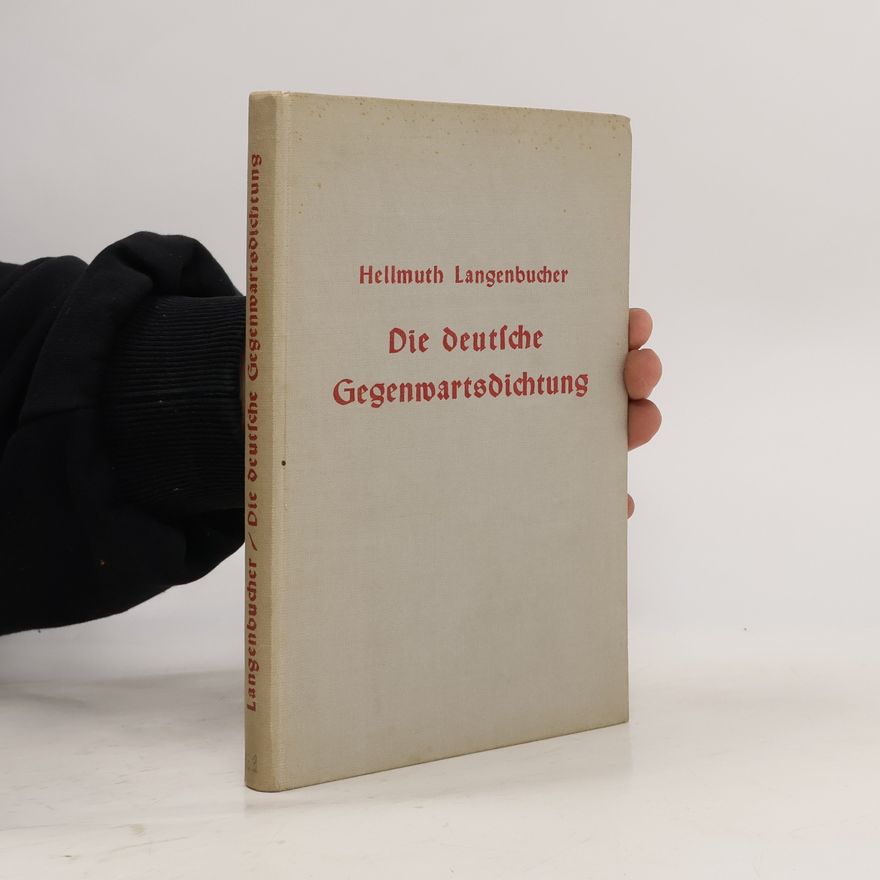 Hellmuth Langenbucher Die deutsche Gegenwartsdichtung