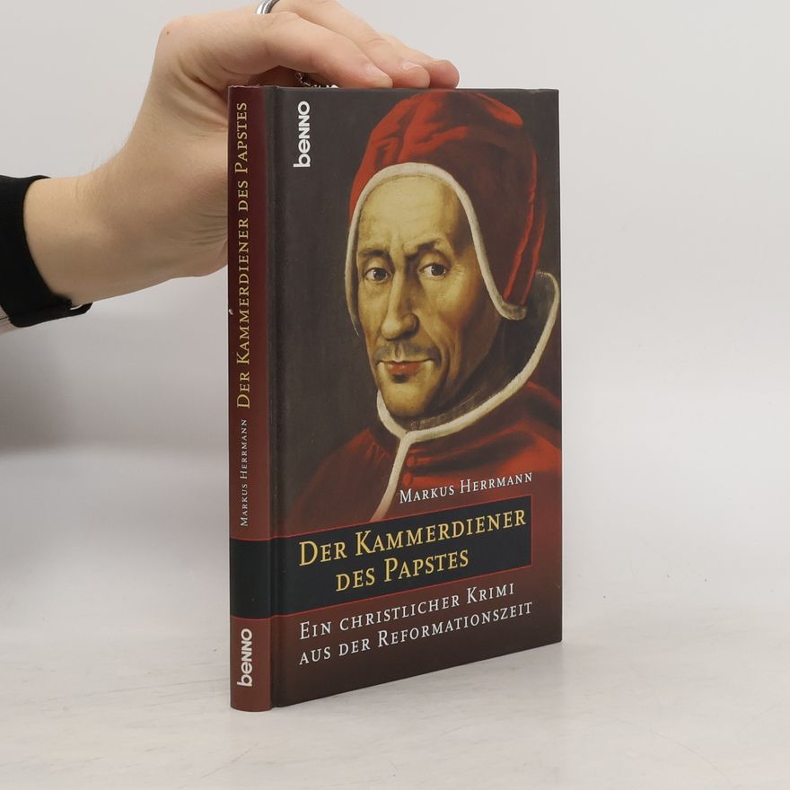 Markus Herrmann Der Kammerdiener des Papstes
