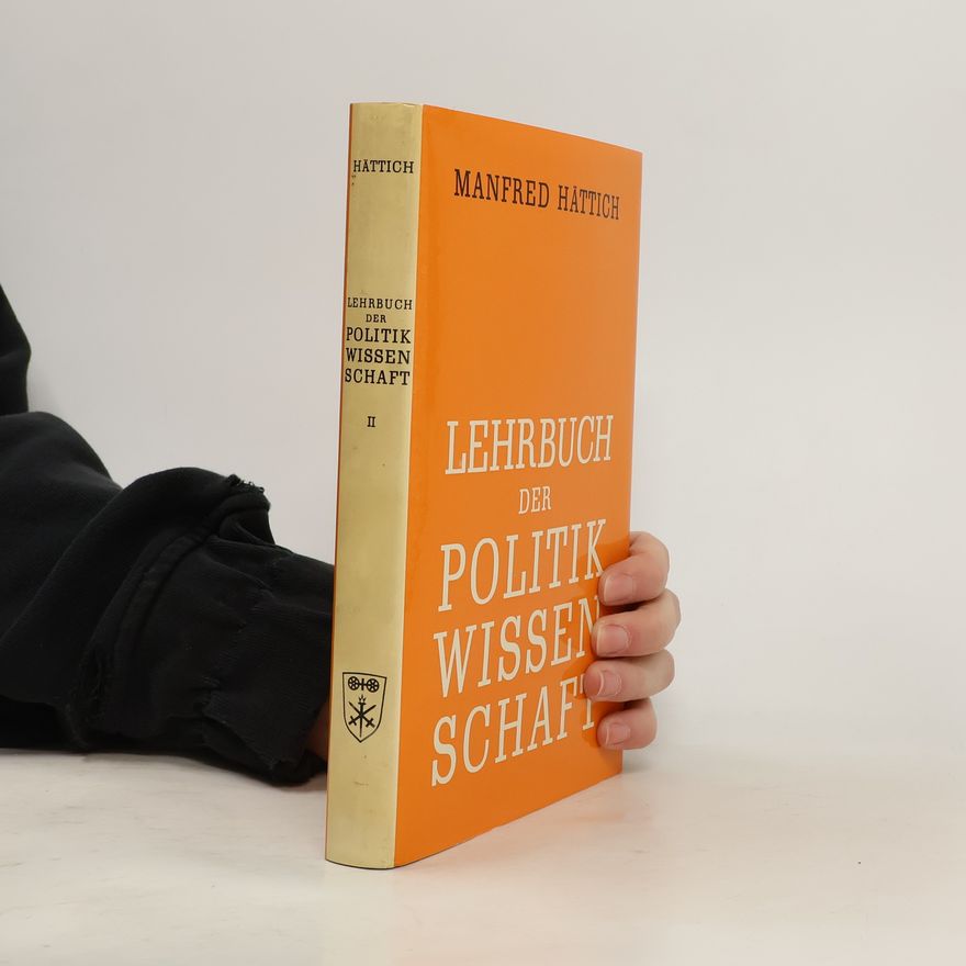 Manfred Hättich Lehrbuch der Politikwissenschaft II.