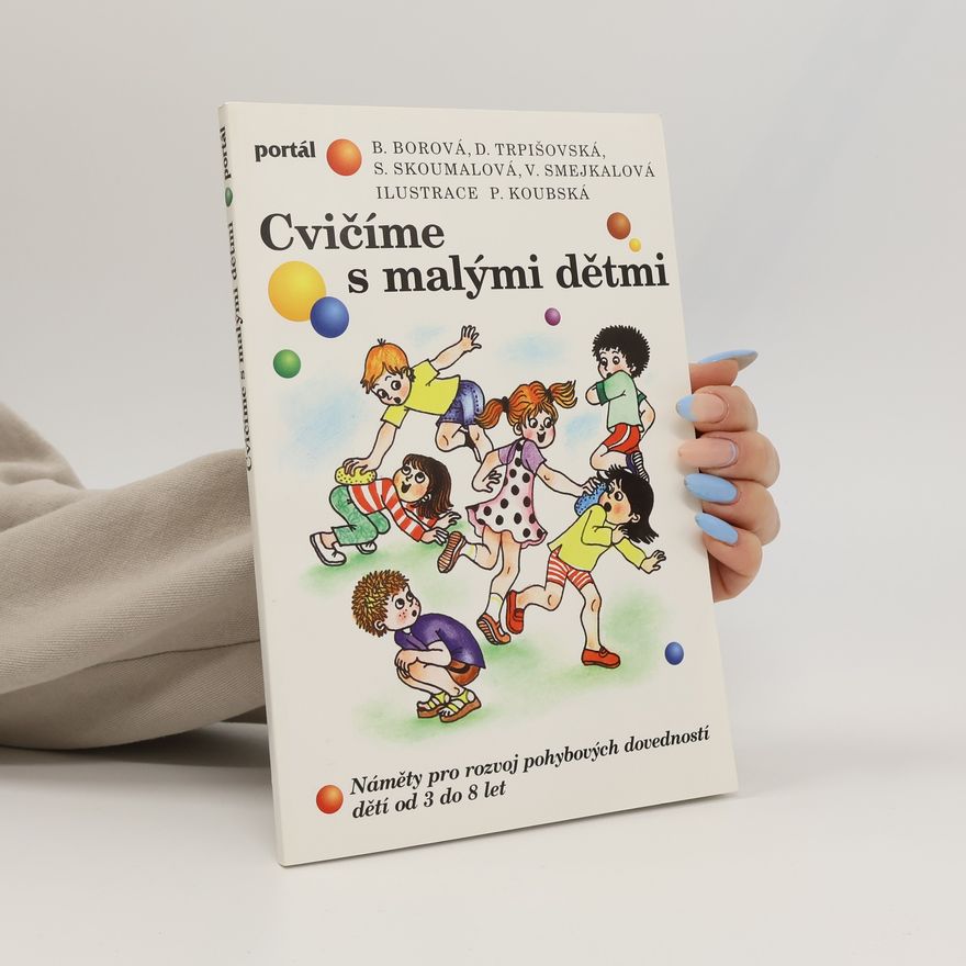 Simona Skoumalová Cvičíme s malými dětmi