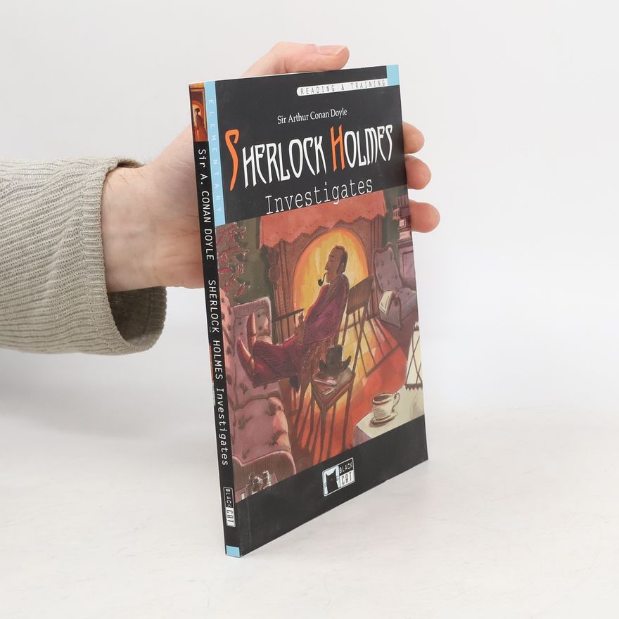 Arthur Conan Doyle Sherlock Holmes investigates