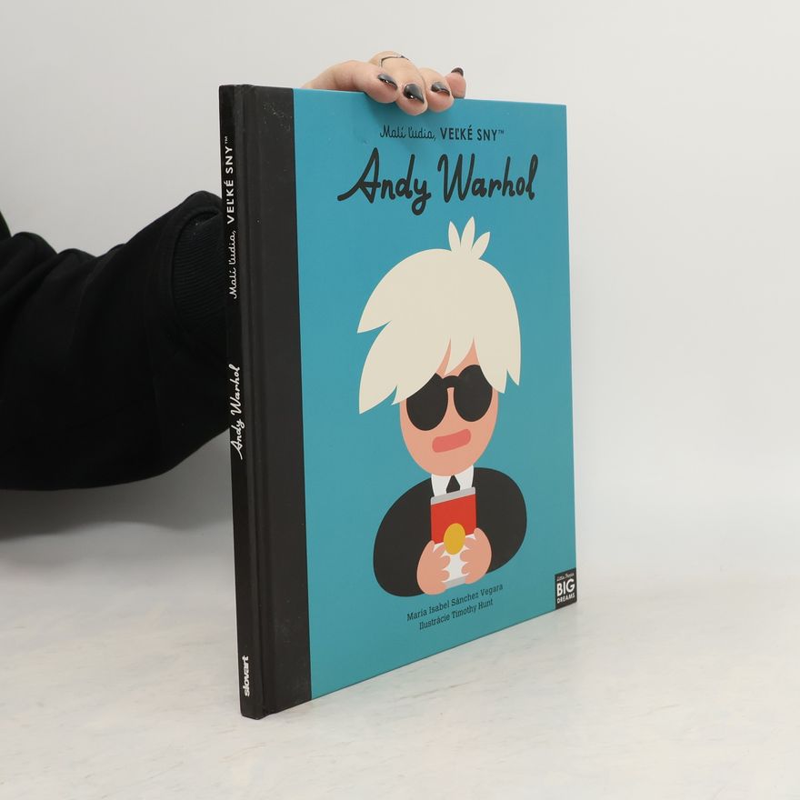 AA.VV. Malí ľudia, veĺké sny. Andy Warhol