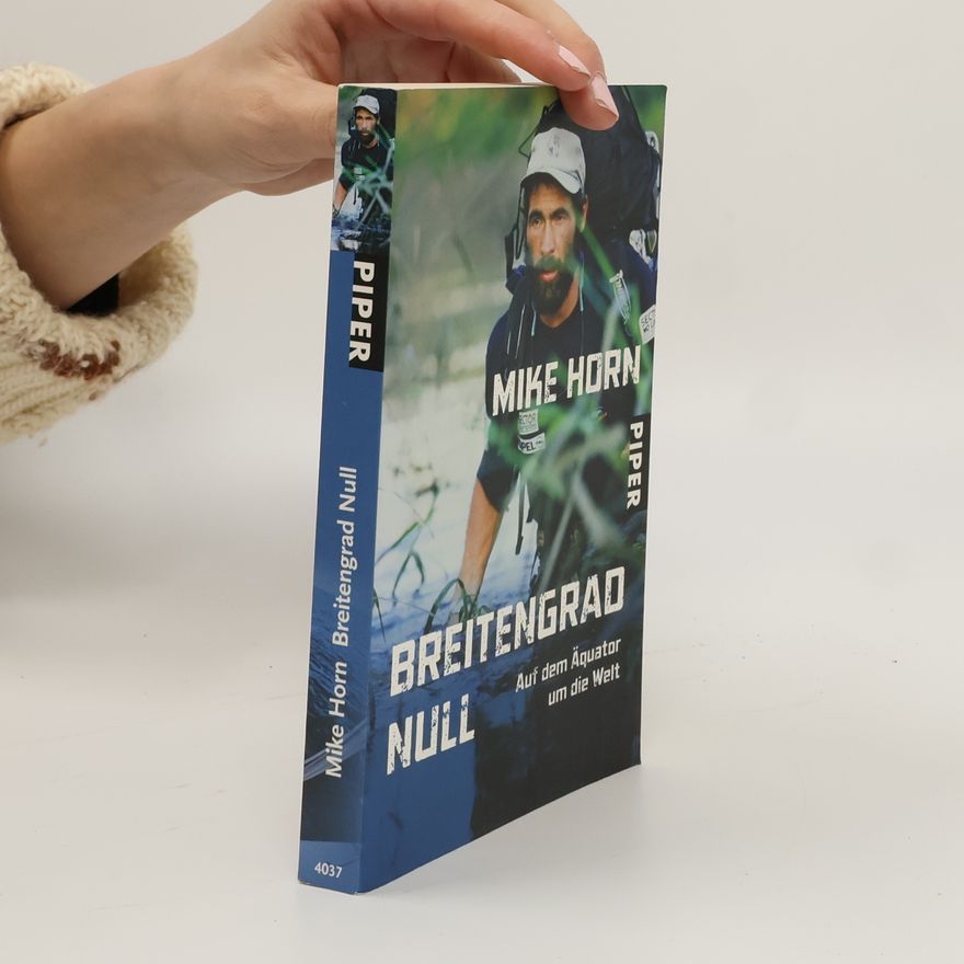 Mike Horn Breitengrad Null