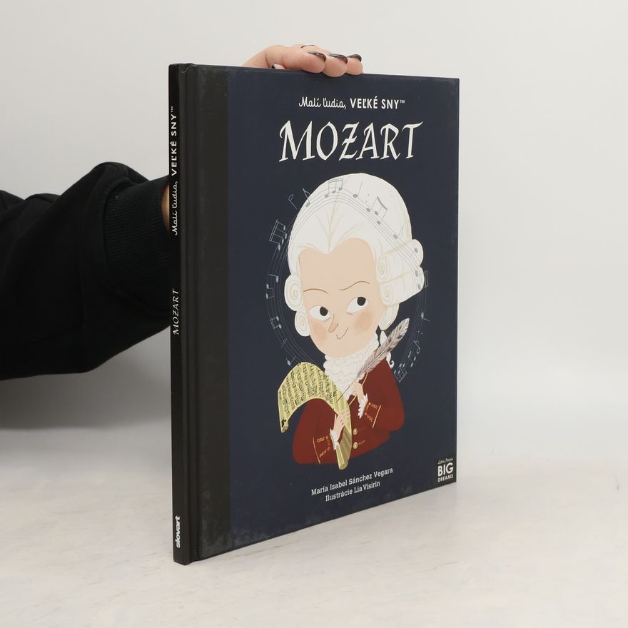 Autorenkollektiv Malí ĺudia, veľké sny. Mozart
