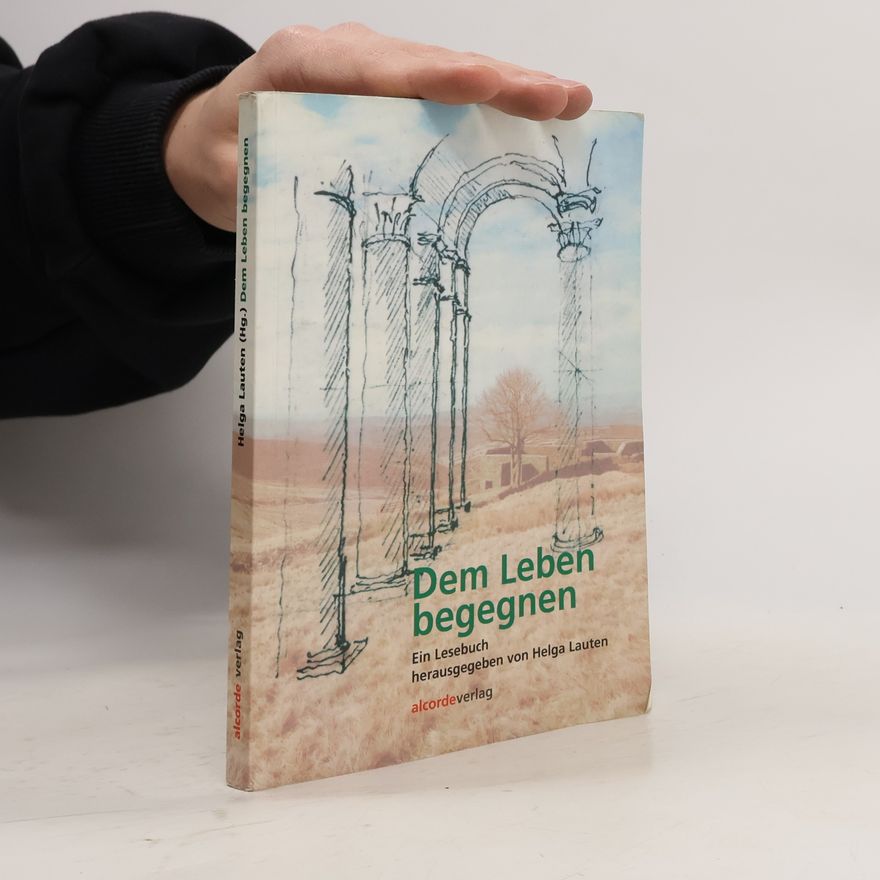 Helga Lauten Dem Leben begegnen