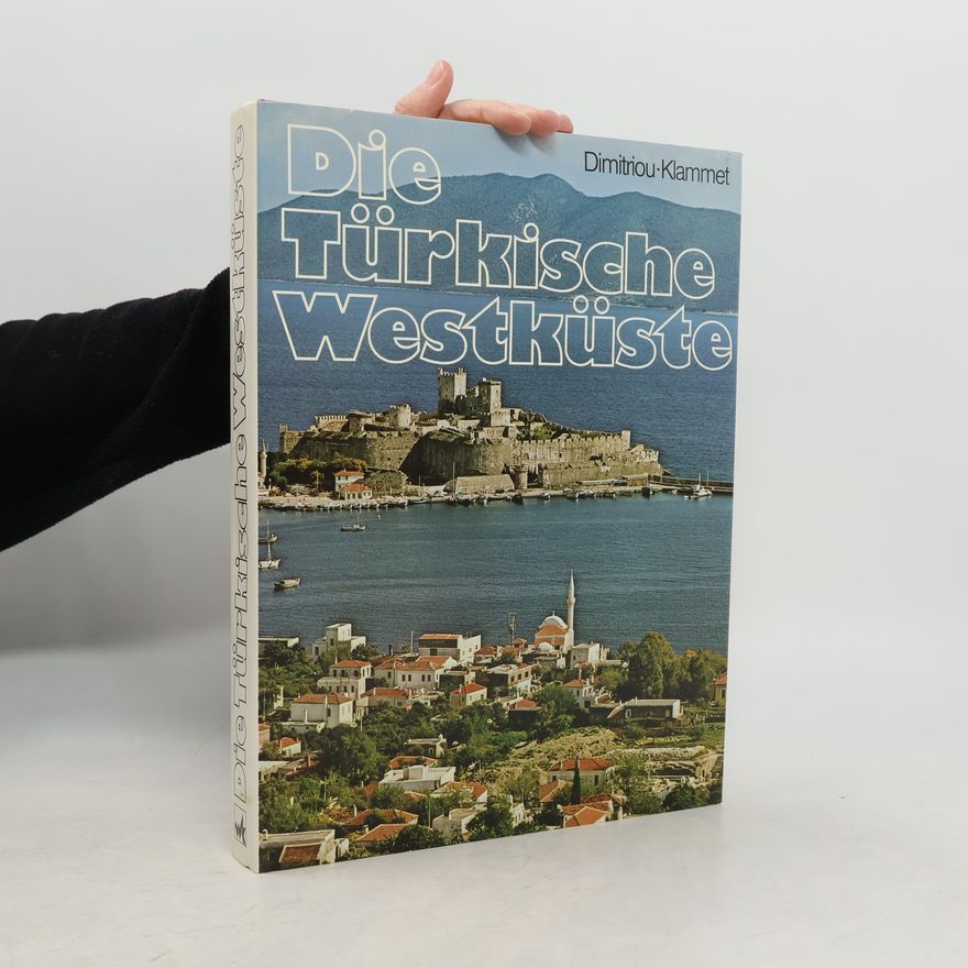 Sokratis Dimitriou Die türkische Westküste
