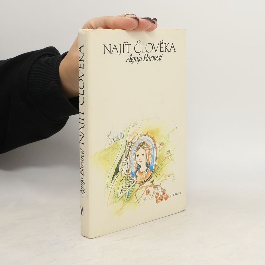 Agnija Bartová Najít člověka