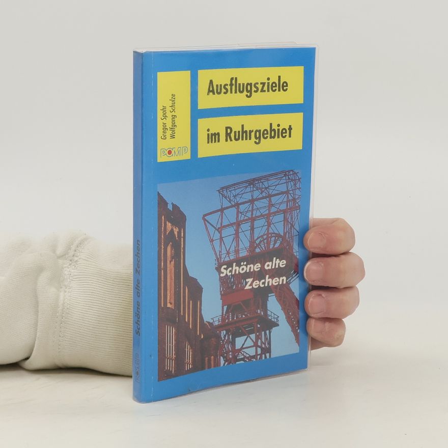 Gregor Spohr Schöne alte Zechen
