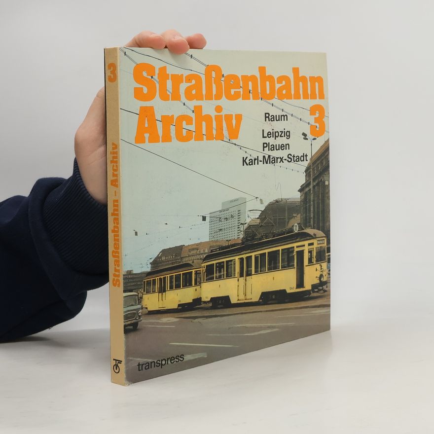 Kolektiv autorů Straßenbahn-Archiv 3