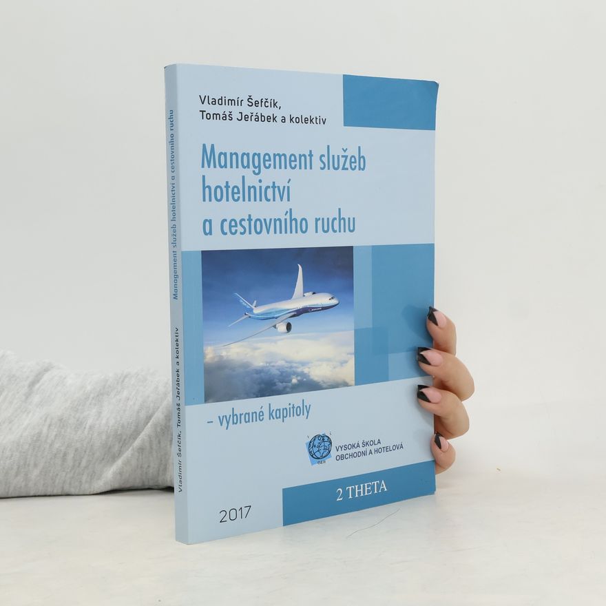 Vladimír Šefčík Management služeb hotelnictví a cestovního ruchu