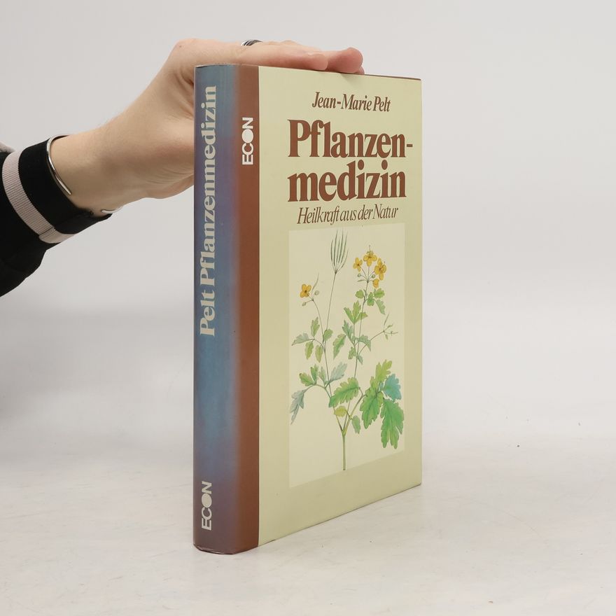 Jean-Marie Pelt Pflanzenmedizin