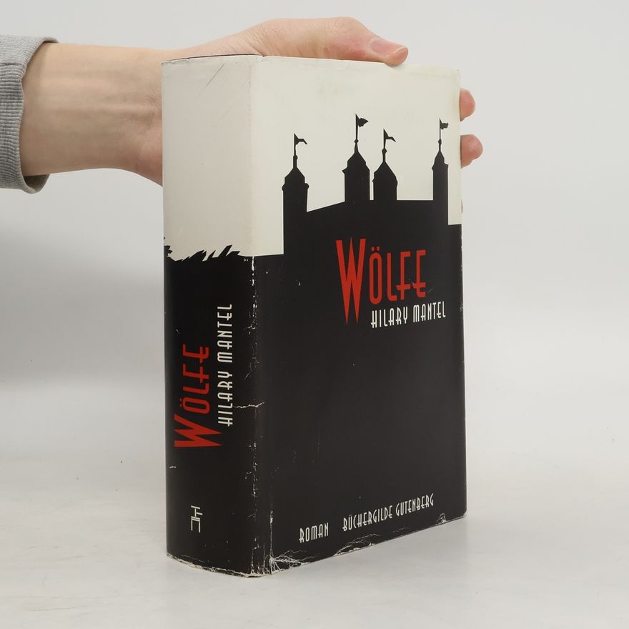 Hilary Mantel Wölfe