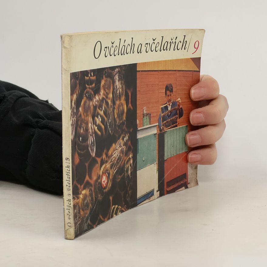 Various authors O včelách a včelařích 9