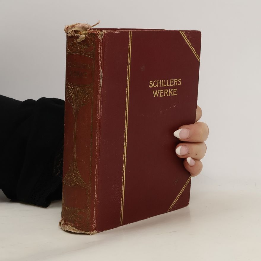 Friedrich Schiller Schillers Werke 3-5